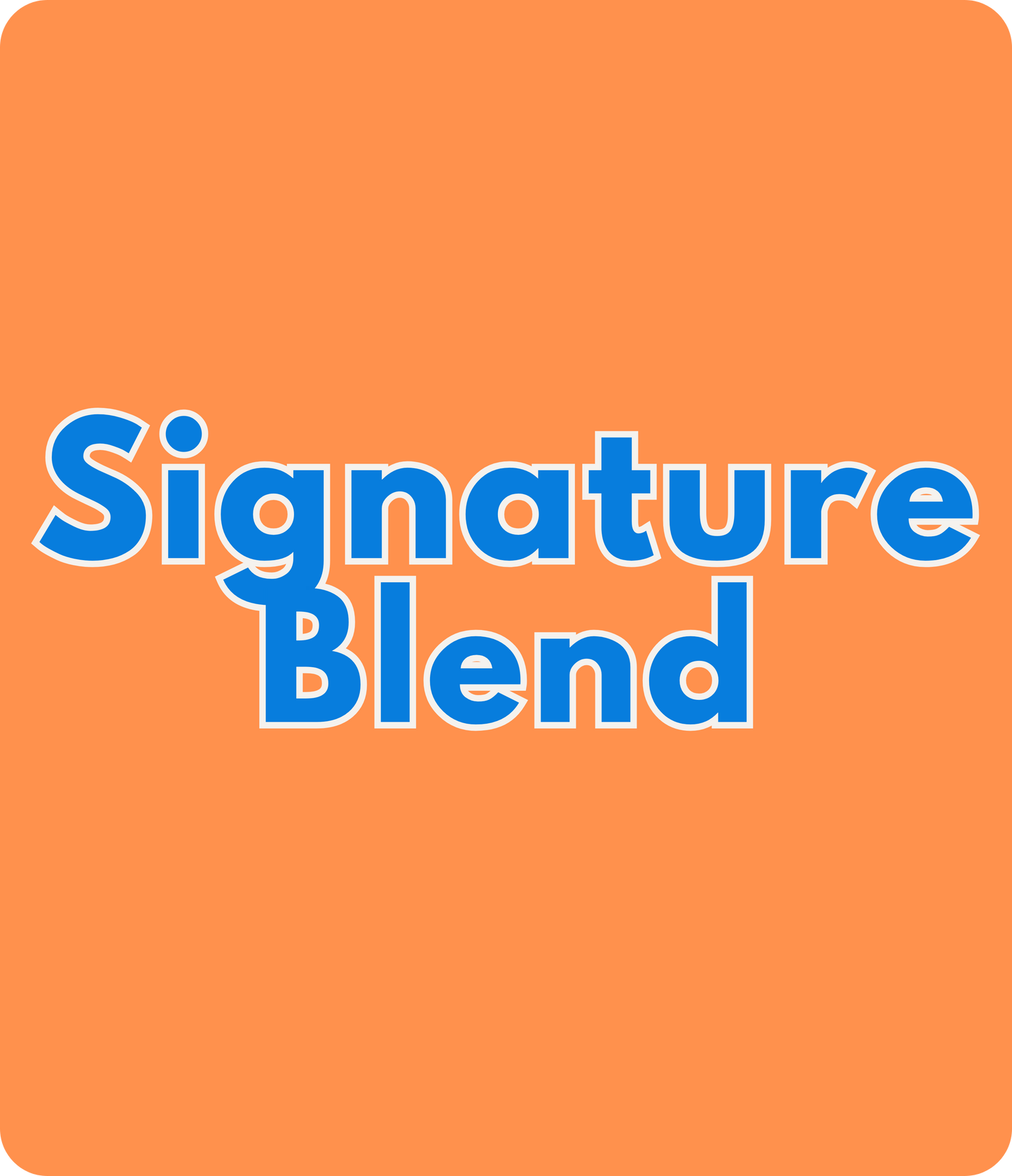 Signature Blend