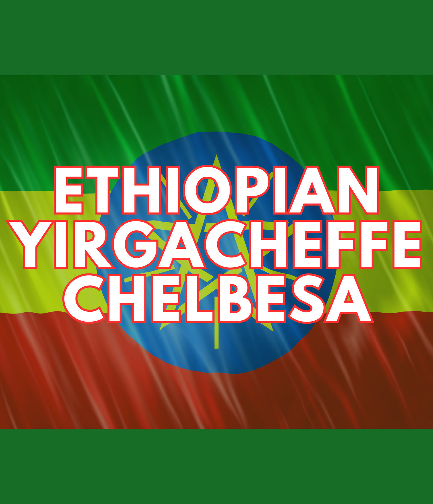 Ethiopian Yirgacheffe Chelbesa