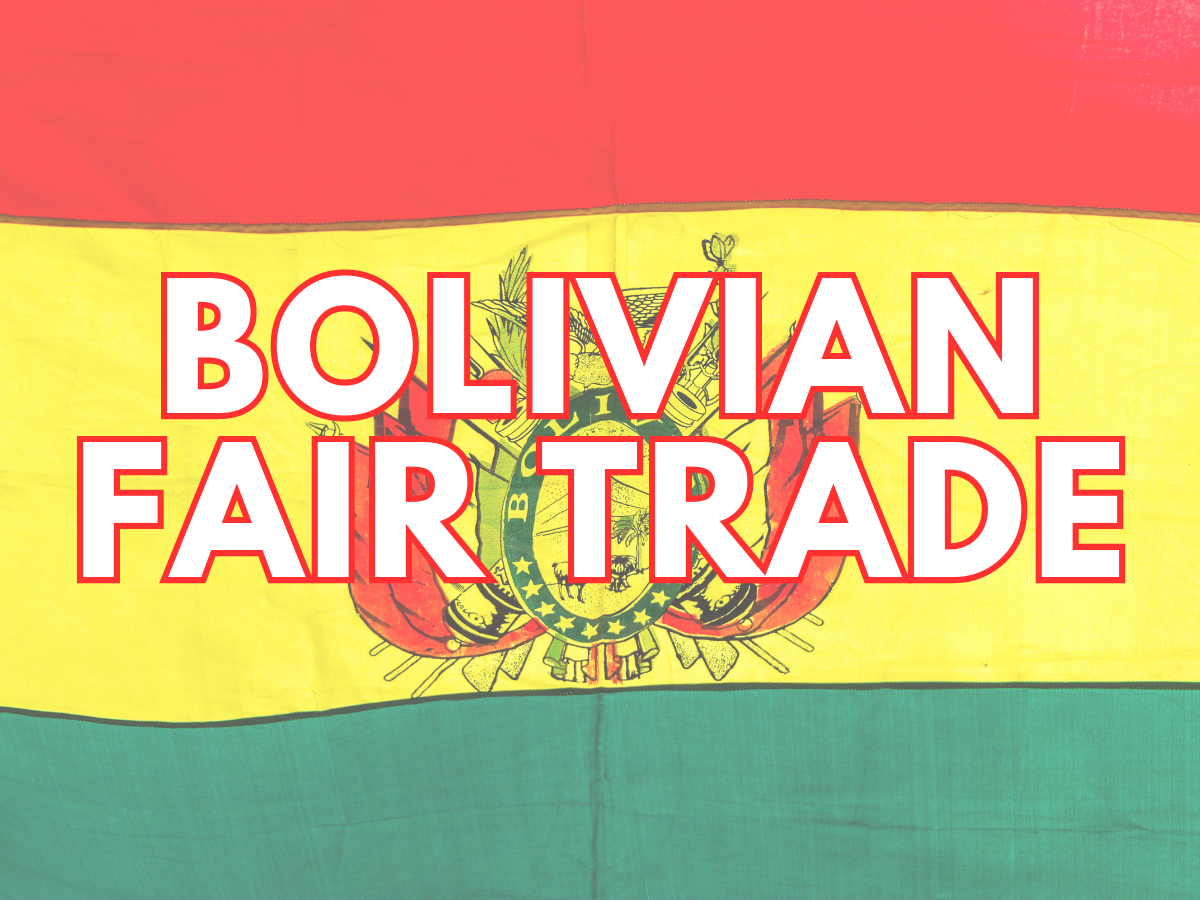 Bolivian Fair Trade